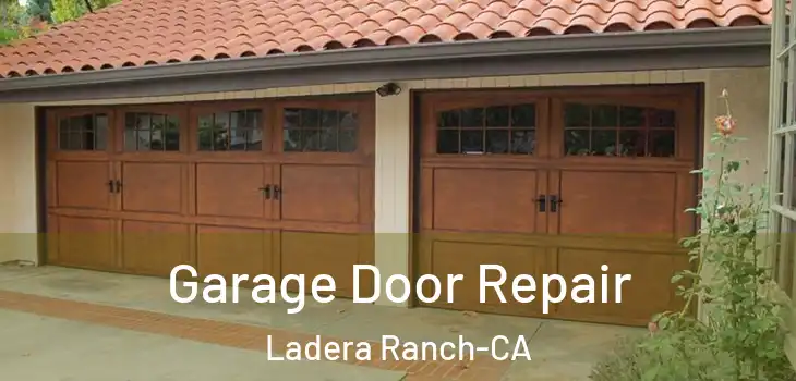  Garage Door Repair Ladera Ranch-CA